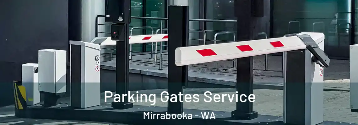 Parking Gates Service Mirrabooka - WA
