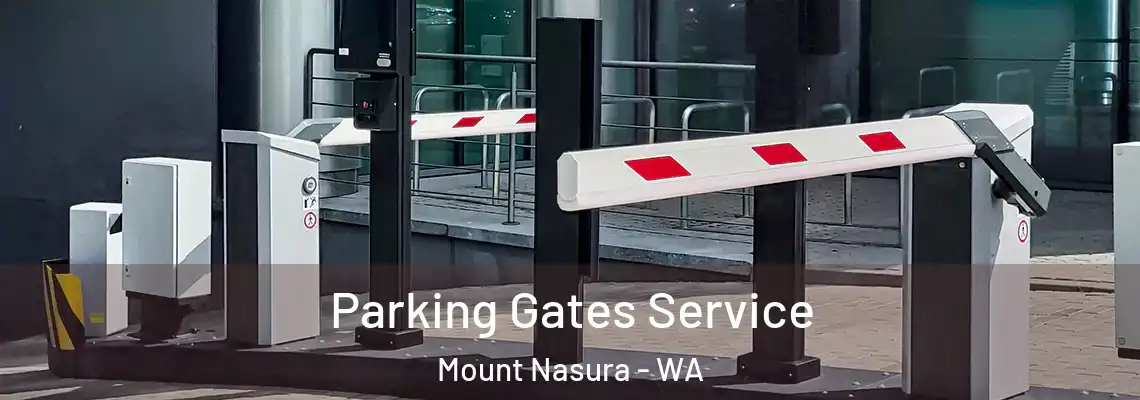Parking Gates Service Mount Nasura - WA