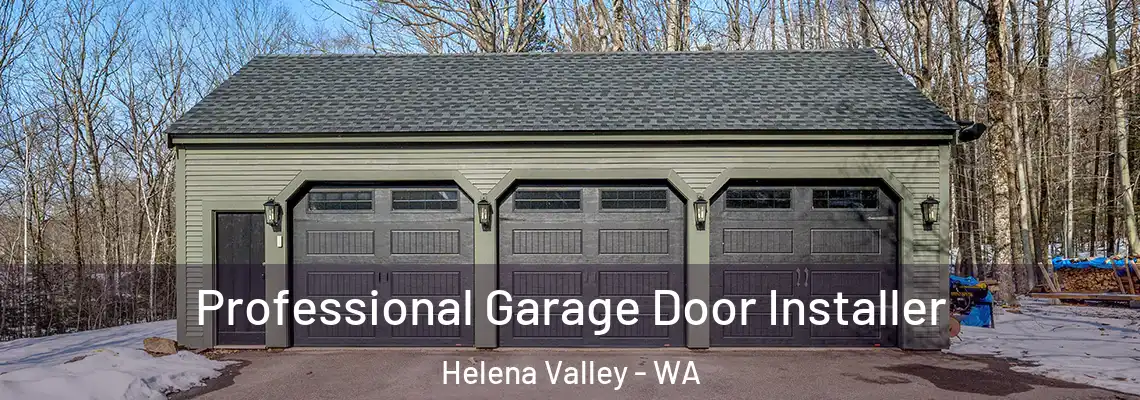 Professional Garage Door Installer Helena Valley - WA