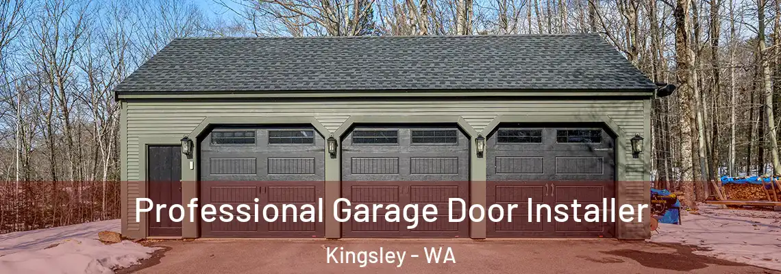 Professional Garage Door Installer Kingsley - WA