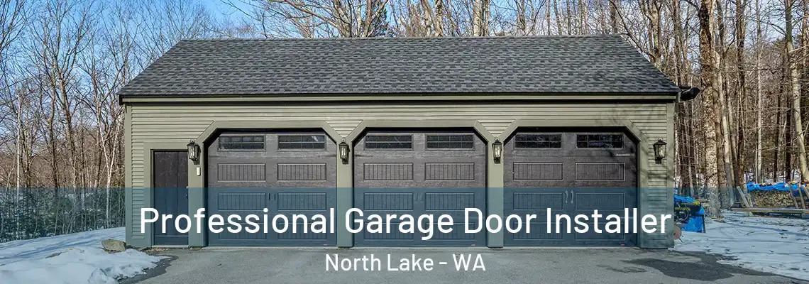 Professional Garage Door Installer North Lake - WA