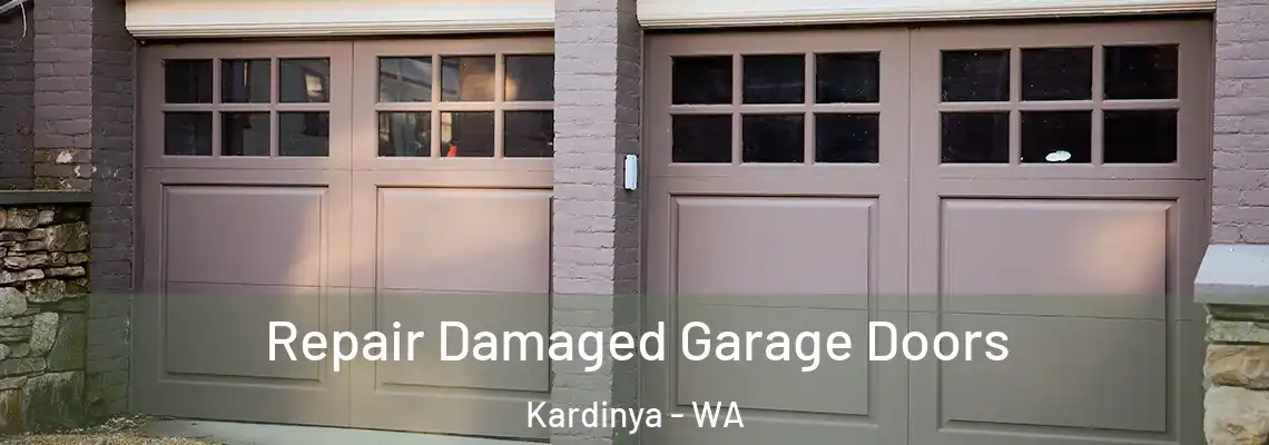 Repair Damaged Garage Doors Kardinya - WA