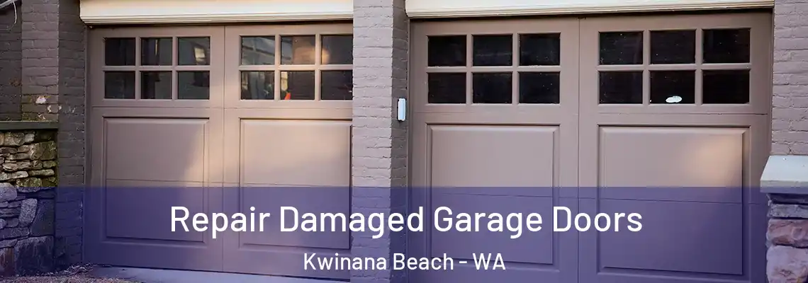  Repair Damaged Garage Doors Kwinana Beach - WA