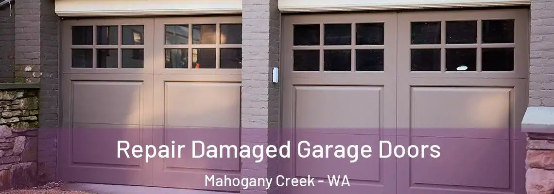  Repair Damaged Garage Doors Mahogany Creek - WA