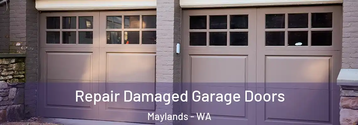 Repair Damaged Garage Doors Maylands - WA