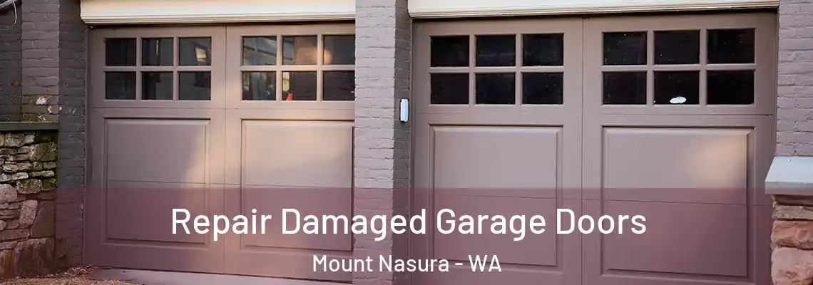  Repair Damaged Garage Doors Mount Nasura - WA