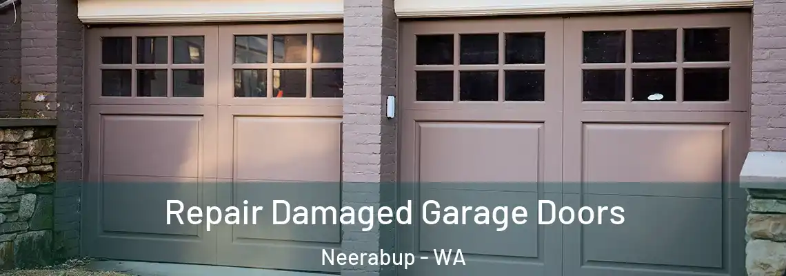 Repair Damaged Garage Doors Neerabup - WA