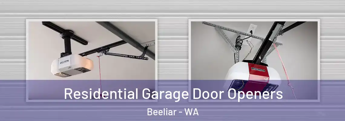 Residential Garage Door Openers Beeliar - WA