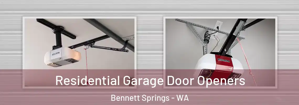 Residential Garage Door Openers Bennett Springs - WA