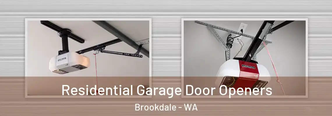 Residential Garage Door Openers Brookdale - WA