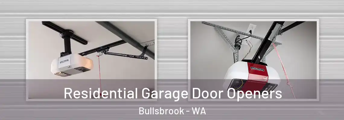 Residential Garage Door Openers Bullsbrook - WA