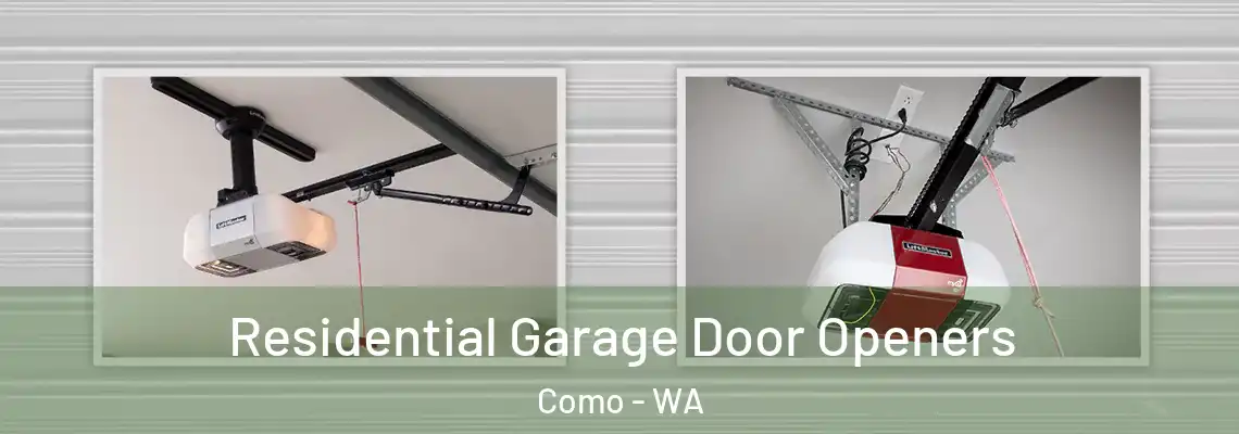 Residential Garage Door Openers Como - WA