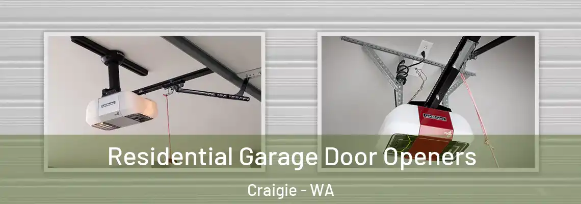 Residential Garage Door Openers Craigie - WA