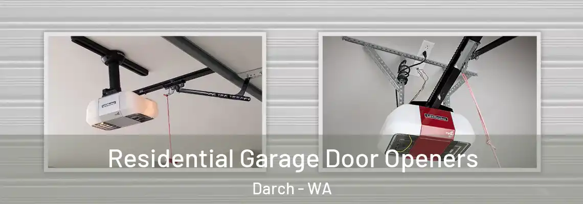 Residential Garage Door Openers Darch - WA