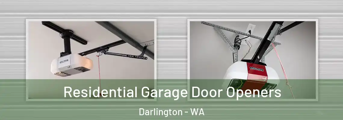  Residential Garage Door Openers Darlington - WA