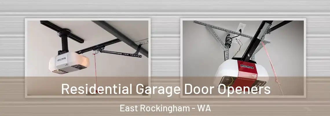 Residential Garage Door Openers East Rockingham - WA