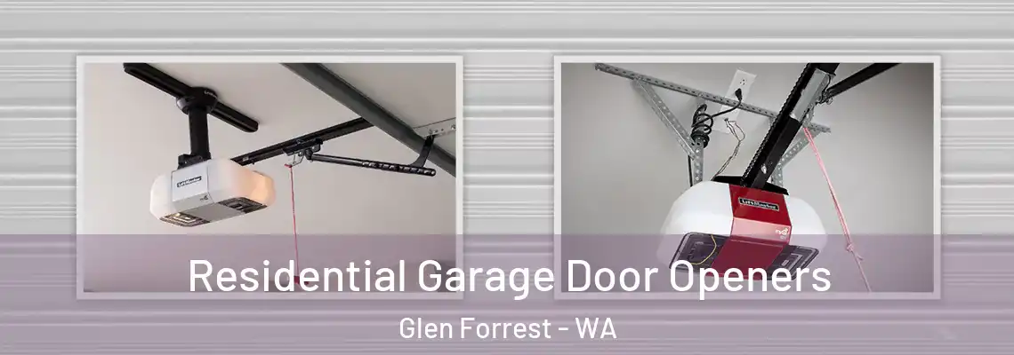  Residential Garage Door Openers Glen Forrest - WA