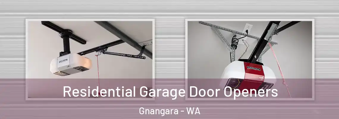 Residential Garage Door Openers Gnangara - WA