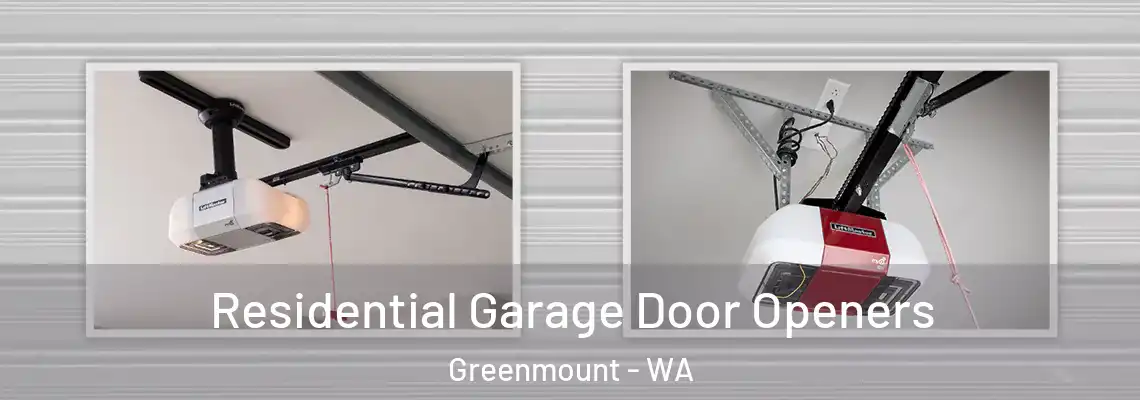 Residential Garage Door Openers Greenmount - WA