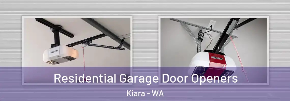 Residential Garage Door Openers Kiara - WA
