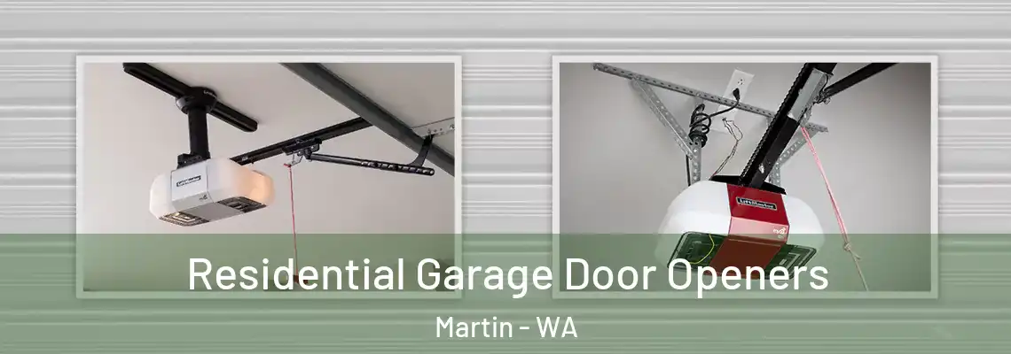 Residential Garage Door Openers Martin - WA