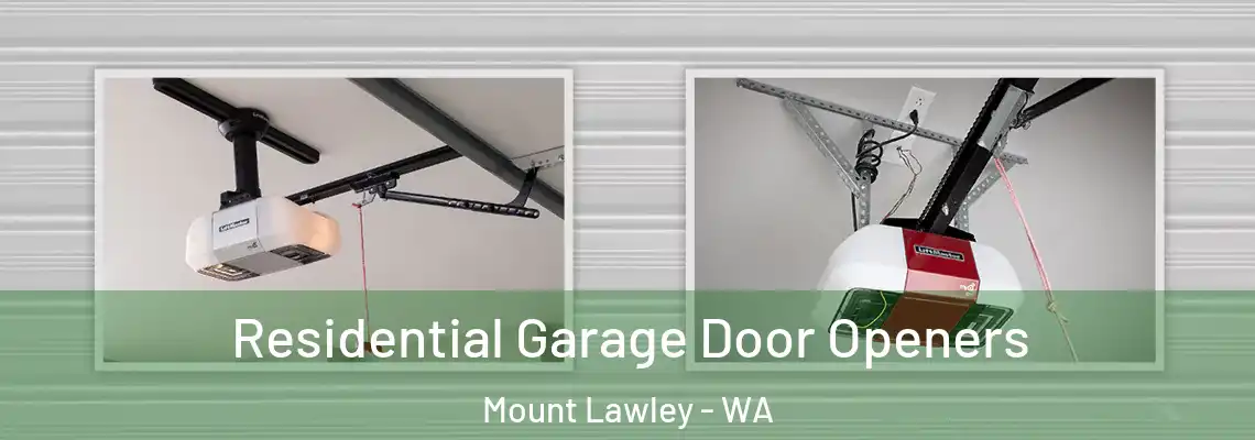 Residential Garage Door Openers Mount Lawley - WA