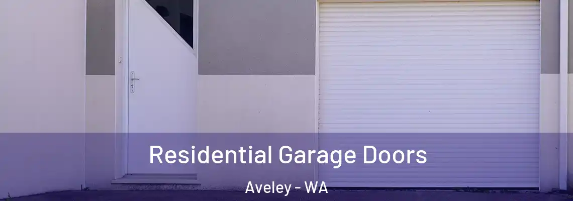 Residential Garage Doors Aveley - WA