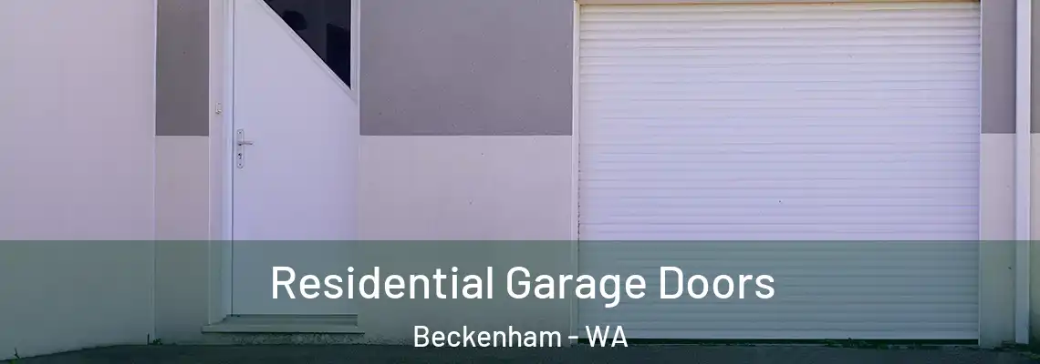 Residential Garage Doors Beckenham - WA