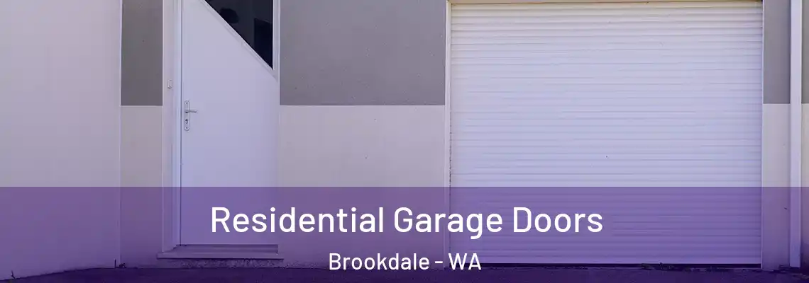  Residential Garage Doors Brookdale - WA