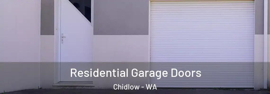 Residential Garage Doors Chidlow - WA