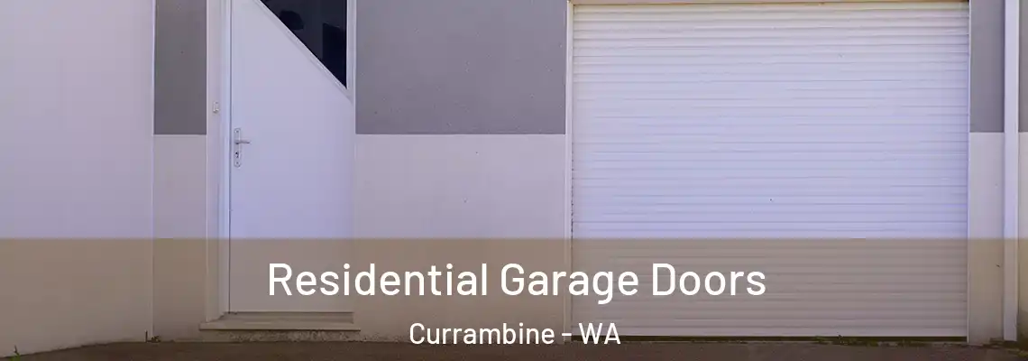 Residential Garage Doors Currambine - WA