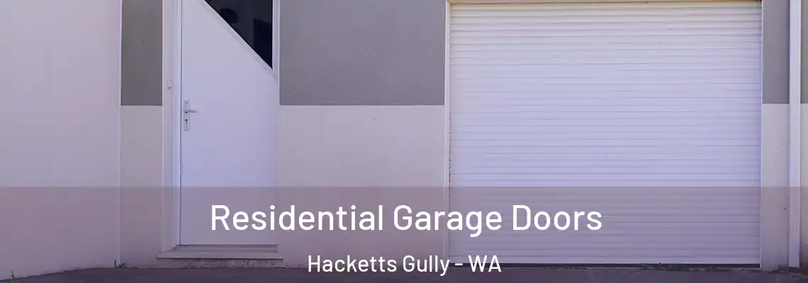 Residential Garage Doors Hacketts Gully - WA