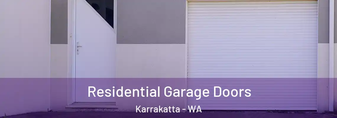 Residential Garage Doors Karrakatta - WA