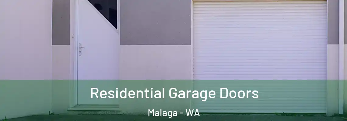 Residential Garage Doors Malaga - WA