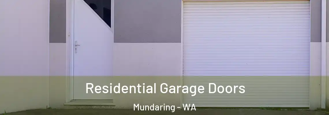 Residential Garage Doors Mundaring - WA