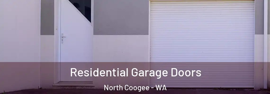 Residential Garage Doors North Coogee - WA