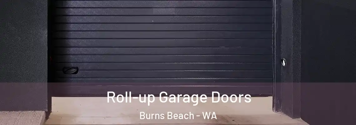 Roll-up Garage Doors Burns Beach - WA