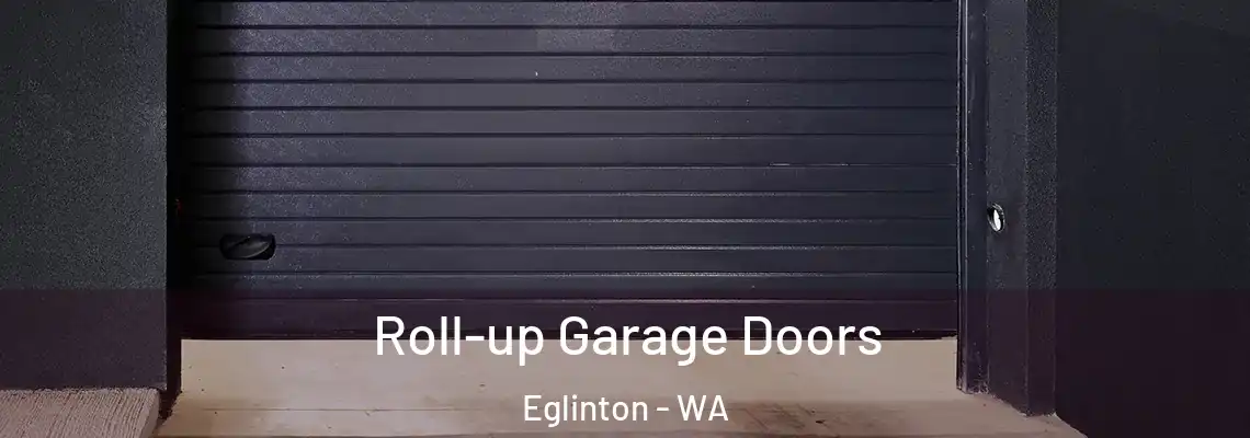 Roll-up Garage Doors Eglinton - WA