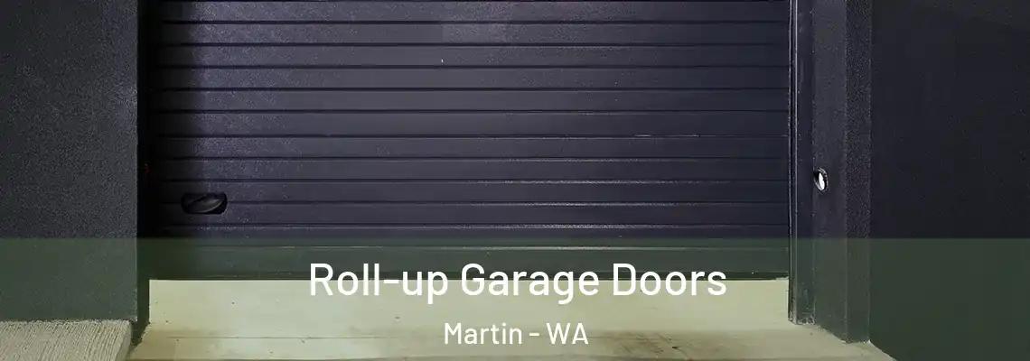 Roll-up Garage Doors Martin - WA