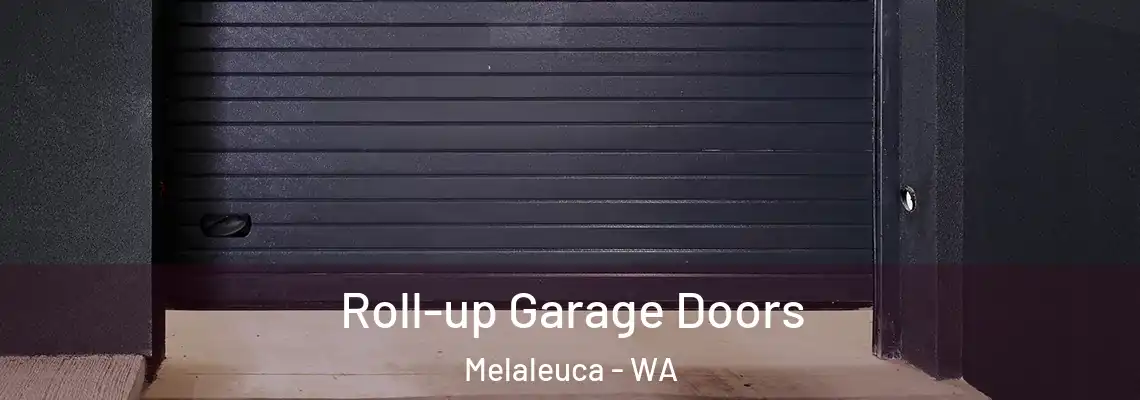 Roll-up Garage Doors Melaleuca - WA