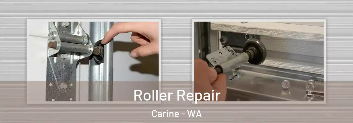 Roller Repair Carine - WA