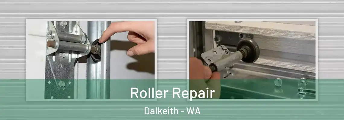 Roller Repair Dalkeith - WA