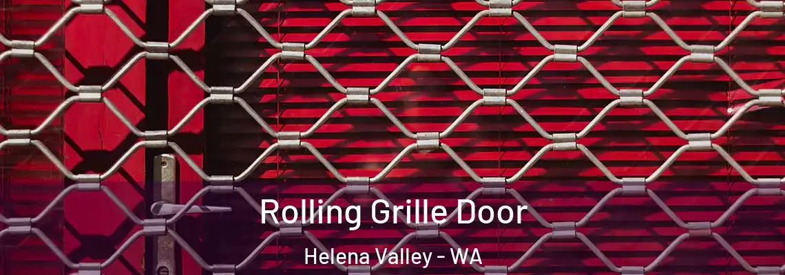 Rolling Grille Door Helena Valley - WA