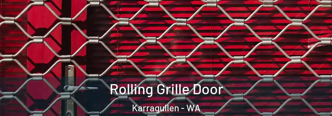 Rolling Grille Door Karragullen - WA