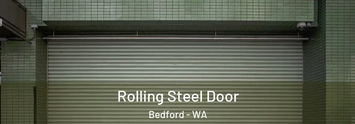 Rolling Steel Door Bedford - WA