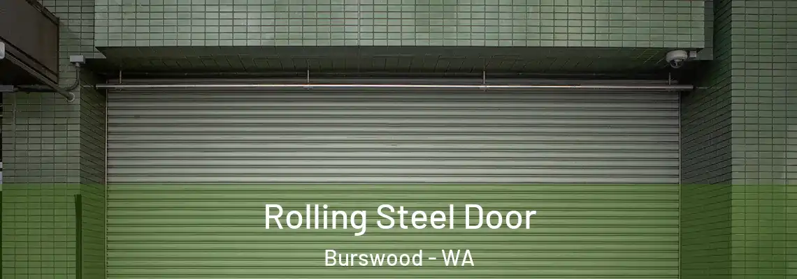 Rolling Steel Door Burswood - WA