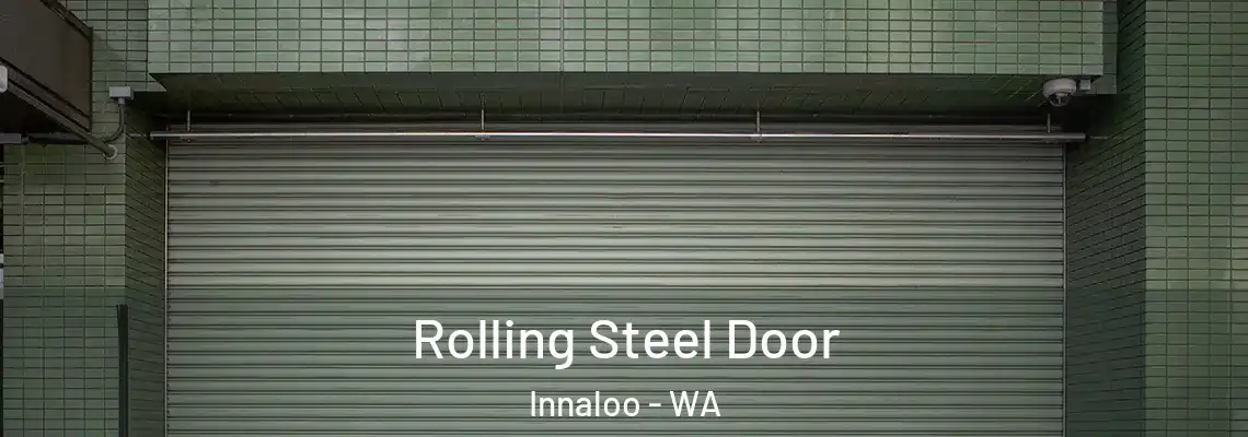 Rolling Steel Door Innaloo - WA