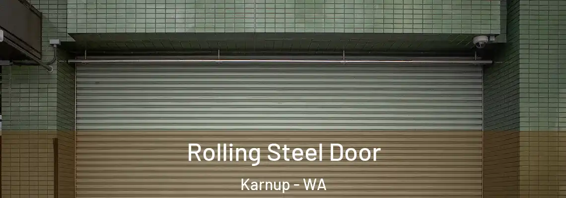 Rolling Steel Door Karnup - WA