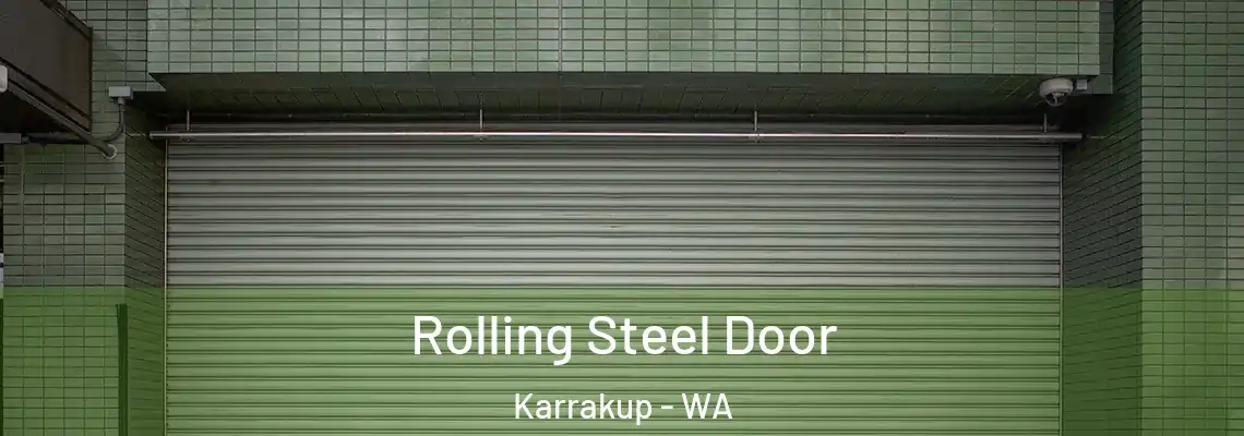 Rolling Steel Door Karrakup - WA