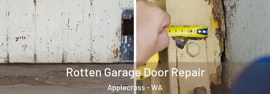 Rotten Garage Door Repair Applecross - WA